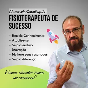 Imagem de capa para o Curso online Fisioterapeuta de Sucesso - Curso de Atualização