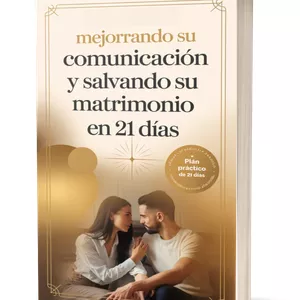 Imagen de portada para Ebook Mejorando tu comunicación y salvando tu matrimonio -Plan práctico de 21 días.