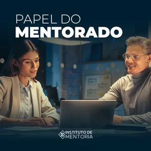 Imagem de capa para o Curso online O papel do Mentorado