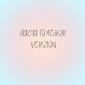 Imagen de portada para Curso online HACIA TU MEJOR VERSIÓN PRU