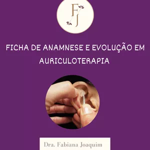 Imagem de capa para o Ebook FICHA DE ANAMNESE E EVOLUÇÃO EM AURICULOTERAPIA