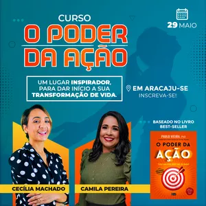 Imagem de capa para o Evento presencial Curso O Poder da Ação