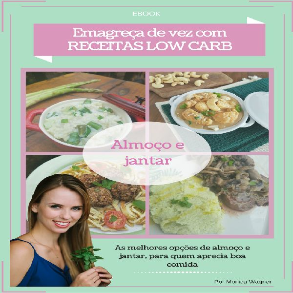 Emagreça De Vez Com Receitas Low Carb Almoço E Jantar Mb Produtos Digitais Learn A New Skill Online Courses Members Area Subscription