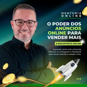 Imagem de capa para o Curso online Mentoria - O poder dos anúncios online para vender mais