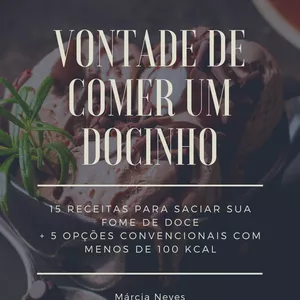 Imagem de capa para o Ebook Que vontade de comer um docinho...