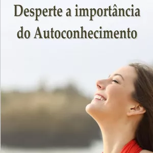 Imagem de capa para o Ebook Desperte a Importância do Autoconhecimento