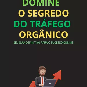 Imagem de capa para o Ebook Domine o Segredo do Tráfego Orgânico