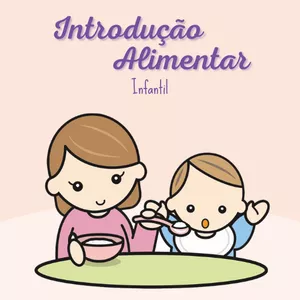 Imagem de capa para o Ebook Introdução Alimentar Infantil 