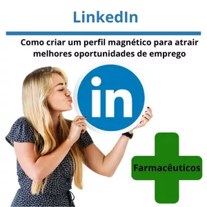 Imagem de capa para o Ebook LinkedIN para Farmacêuticos - Como criar um perfil  Magnético no Linkedin para atrair melhores oportunidades
