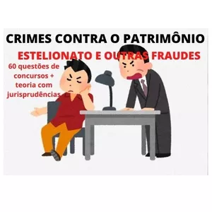 Imagem principal do produto CRIMES CONTRA O PATRIMÔNIO: ESTELIONATO E OUTRAS FRAUDES (TEORIA E QUESTÕES COMENTADAS) 