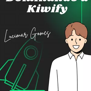 Imagem de capa para o Ebook Dominando a Kiwify 