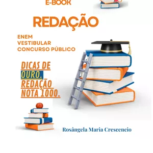 Imagem de capa para o Ebook Redação Enem, Vestibular, Concurso Público - Dicas de Ouro - Redação Nota 1000