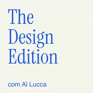 Imagem do curso The Design Edition - Casos reais de Design com Al Lucca