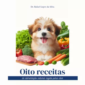 Imagem de capa para o Ebook Oito receitas de alimentação natural cozida para cães