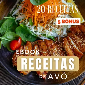 20 Receitas de Avó + 5 Bônus Especial