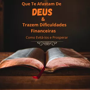 Imagem de capa para o Ebook Os Pior Erros Que Te Afastam De Deus e Trazem Dificuldades Financeiras, Como Evitalos e Próspera 