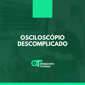 Imagem do curso Osciloscópio Descomplicado
