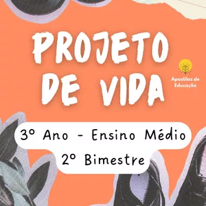Imagem de capa para o Ebook Projeto de Vida 3º Ano 2º Bimestre (Ensino Médio) - Apostila com Planos de Aula