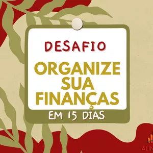 Imagem principal do produto Desafio: Organize suas Finanças em 15 dias