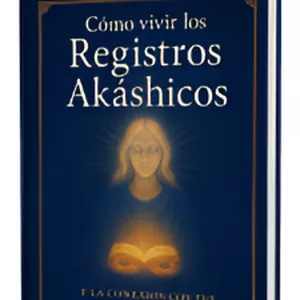 Imagen de portada para Ebook Cómo Vivir los Registros Akáshicos y la Conexión con tus Guías y Maestros Espirituales