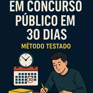Imagem de capa para o Curso online Como passar em um concurso público em 30 dias 