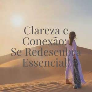 Imagem de capa para o Curso online Clareza e Conexão da Leoa Produtiva