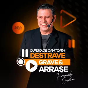 Imagem do curso Curso de Oratória - Destrave, Fale, Grave & Arrase!