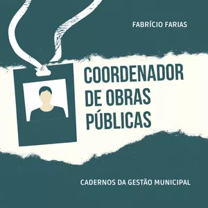 Imagem de capa para o Ebook Coordenador de Obras Públicas