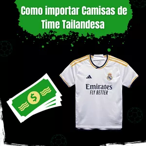 Imagem de capa para o Curso online Como Importar Camisa de Time