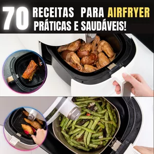 Imagem de capa para o Ebook 70 Receitas para AIRFRYER - Práticas e Saudáveis