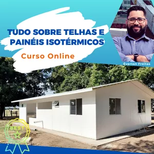 Imagem de capa para o Curso online Tudo Sobre Telhas e Painéis Isotérmicos