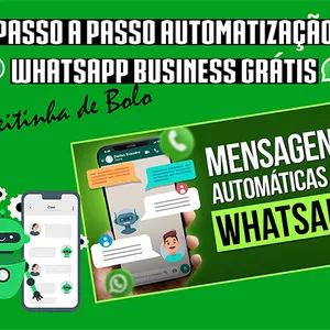 Imagem de capa para o Ebook WHATSAPP BUSINESS - AUTOMAÇÃO GRATIS - Robô de Respostas automáticas Passo a Passo