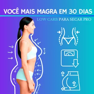 Imagem de Você mais magra em 30 dias - Low Carb Pro criado por Paula Raissa Barbosa Da Silva  na hotmart