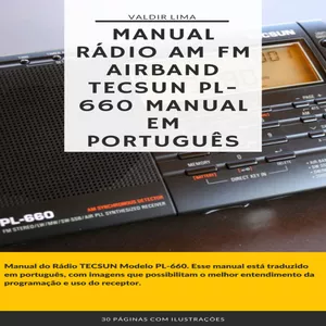 Imagem de capa para o Ebook Manual Rádio Am Fm AirBand TECSUN PL-660 Manual em Português