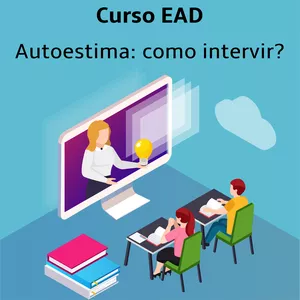 Imagem de capa para o Curso online Curso Autoestima: como intervir?