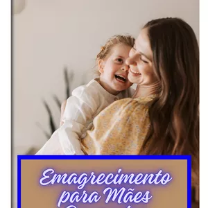 Imagem de capa para o Ebook Emagrecimento para mães ocupadas