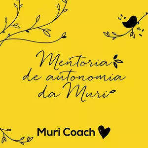 Imagem de capa para o Curso online Mentoria de Autonomia da Muri