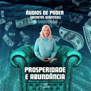 Imagem do curso Áudios de Poder - Prosperidade e Abundância (Decretos Quânticos)