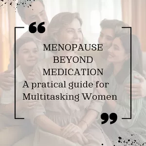 Cover image for Ebook Menopause Beyond Medication: A Pratical Guide for Multitasking Women