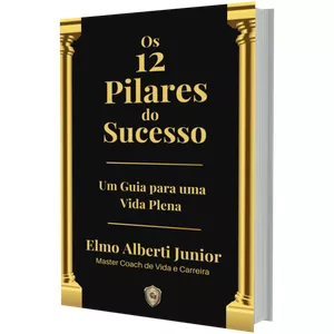 Imagem de capa para o Ebook Os 12 Pilares do Sucesso