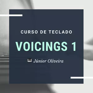 Imagem de capa para o Curso online Voicings 1 - Curso de Teclado