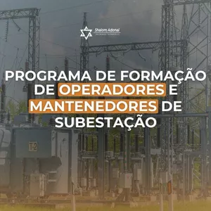 Imagem de capa para o Curso online Programa de Formação Para Operadores e Mantenedores de Subestação - Certificação Interna 