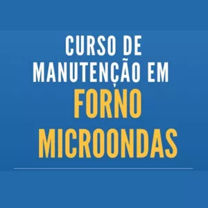 Imagem de capa para o Ebook Curso de Manutenção em Forno de Microondas