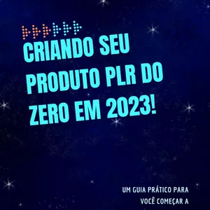 Imagem de capa para o Ebook Criando seu produto PLR do zero 