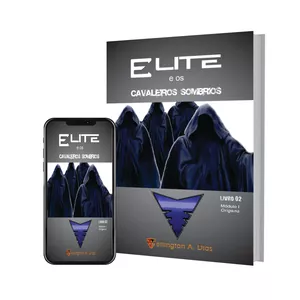 Imagem de capa para o Ebook Livro 02 - ELITE e “Os Cavaleiros Sombrios