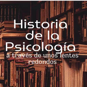 Imagen de portada para Ebook Historia de la psicología a través de unos lentes redondos.