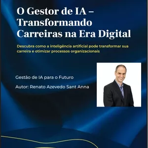 Imagem de capa para o Curso online Kit Essencial do Gestor de IA (Ebook + 6 Templates + Manual de Aplicação)
