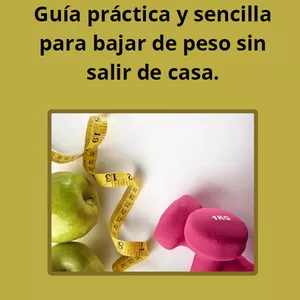 Imagen de portada para Ebook Guía práctica y sencilla para bajar de peso.