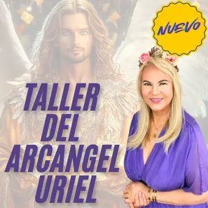 Taller de la Riqueza del Arcángel Uriel
