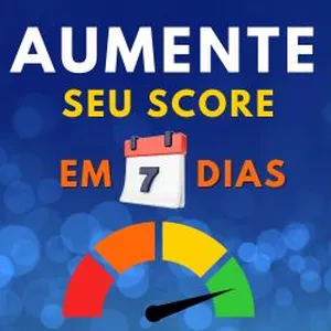 Imagem de capa para o Ebook Como Aumentar o Score em 7 Dias